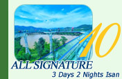 All Signature 3 Days 2 Nights Isan