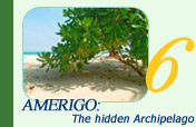 Amerigo: The hidden Archipelago. 3 Days 2 Nights