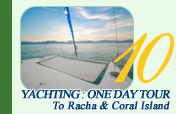 Yachting : One Day Tour Racha and Coral