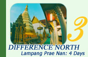 Lampang Prae Nan: Difference North 4 Days 3 Nights