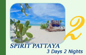 3 Days 2 Nights Spirit Pattaya