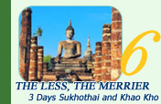 3 Days 2 Nights Sukhothai and Khao Kho