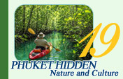 Phuket Hidden Nature and Culture